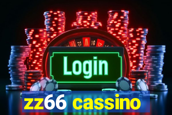 zz66 cassino